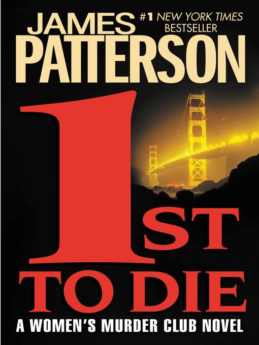 Title details for 1st to Die by James Patterson - Wait list